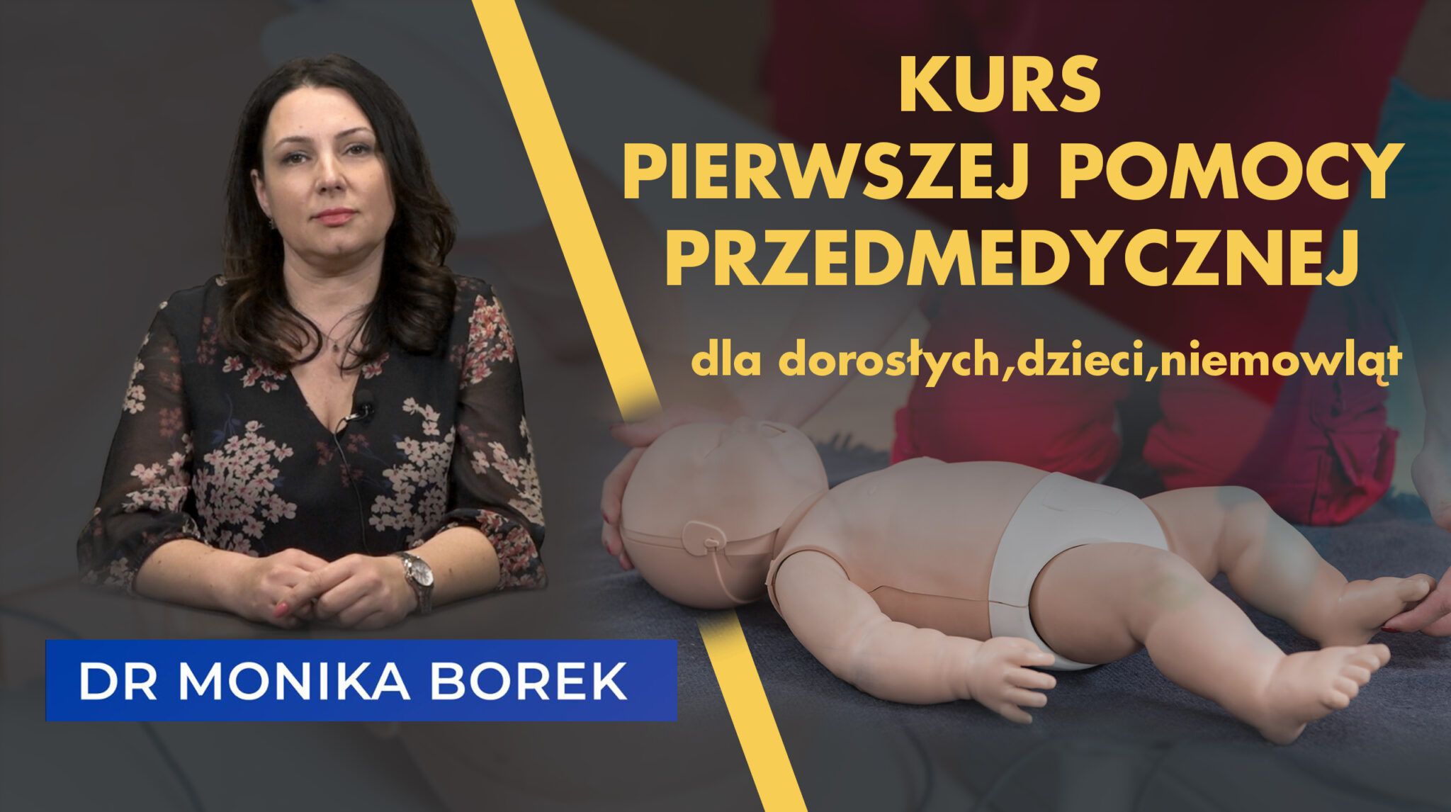 Dr Monika Borek Kurs pierwszej pomocy